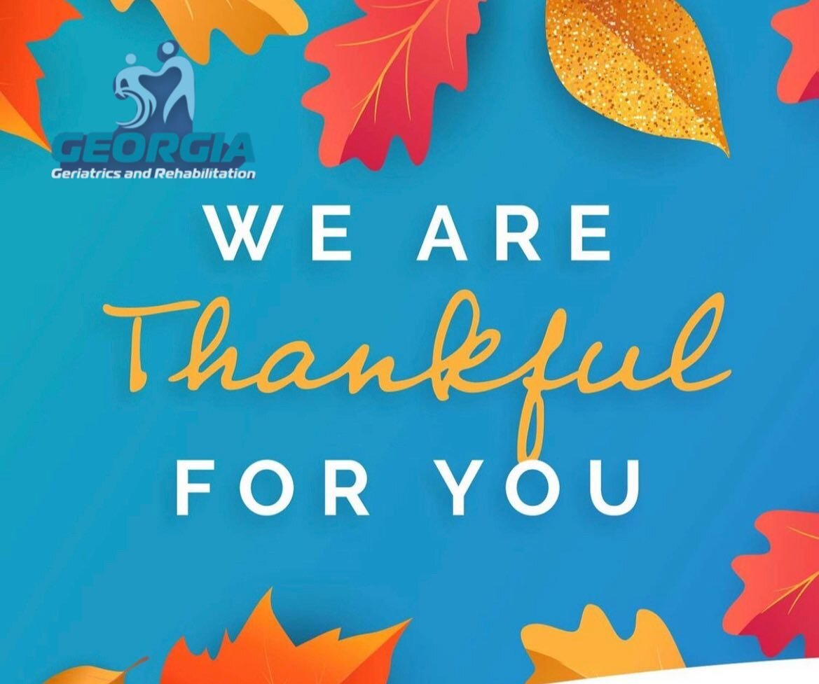 We're thankful for our CAREGIVERS who are behind the smiles of our patients! Georgia Geriatrics &amp; Rehabilitation wishes everyone a Happy Thanksgiving and a wonderful holiday season!