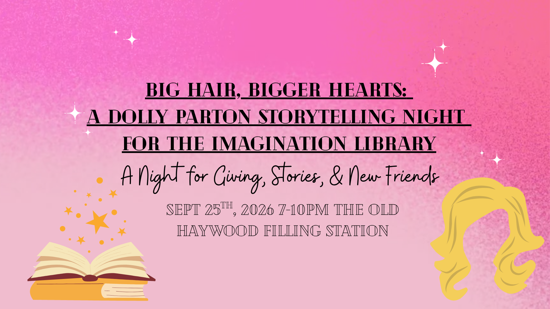 Big Hair, Bigger Hearts: A Dolly Parton Storytelling Night for the Imagination Library