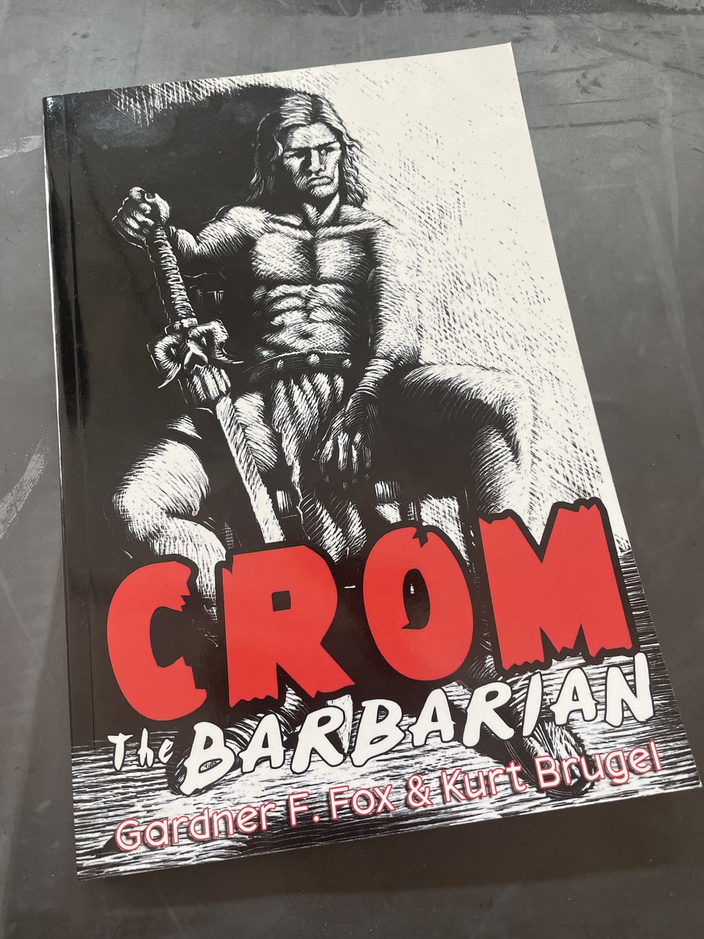 Crom Collected - Version One - 75 pages of Color & B&W Art