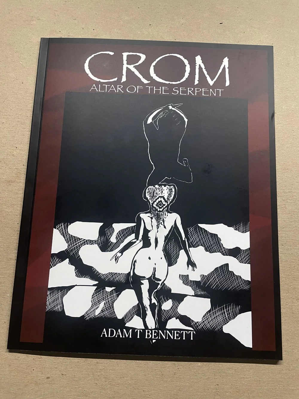 Crom: Altar of the Serpent – A Brutal Barbarian Odyssey by Adam Bennett