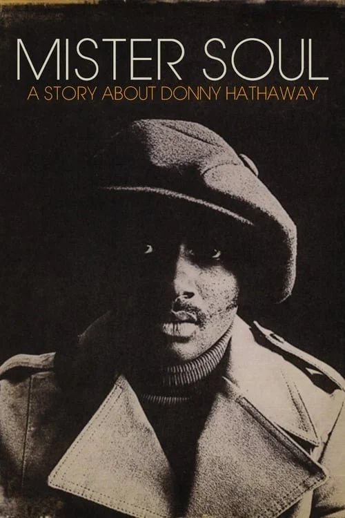 Mister Soul – A Story About Donny Hathaway