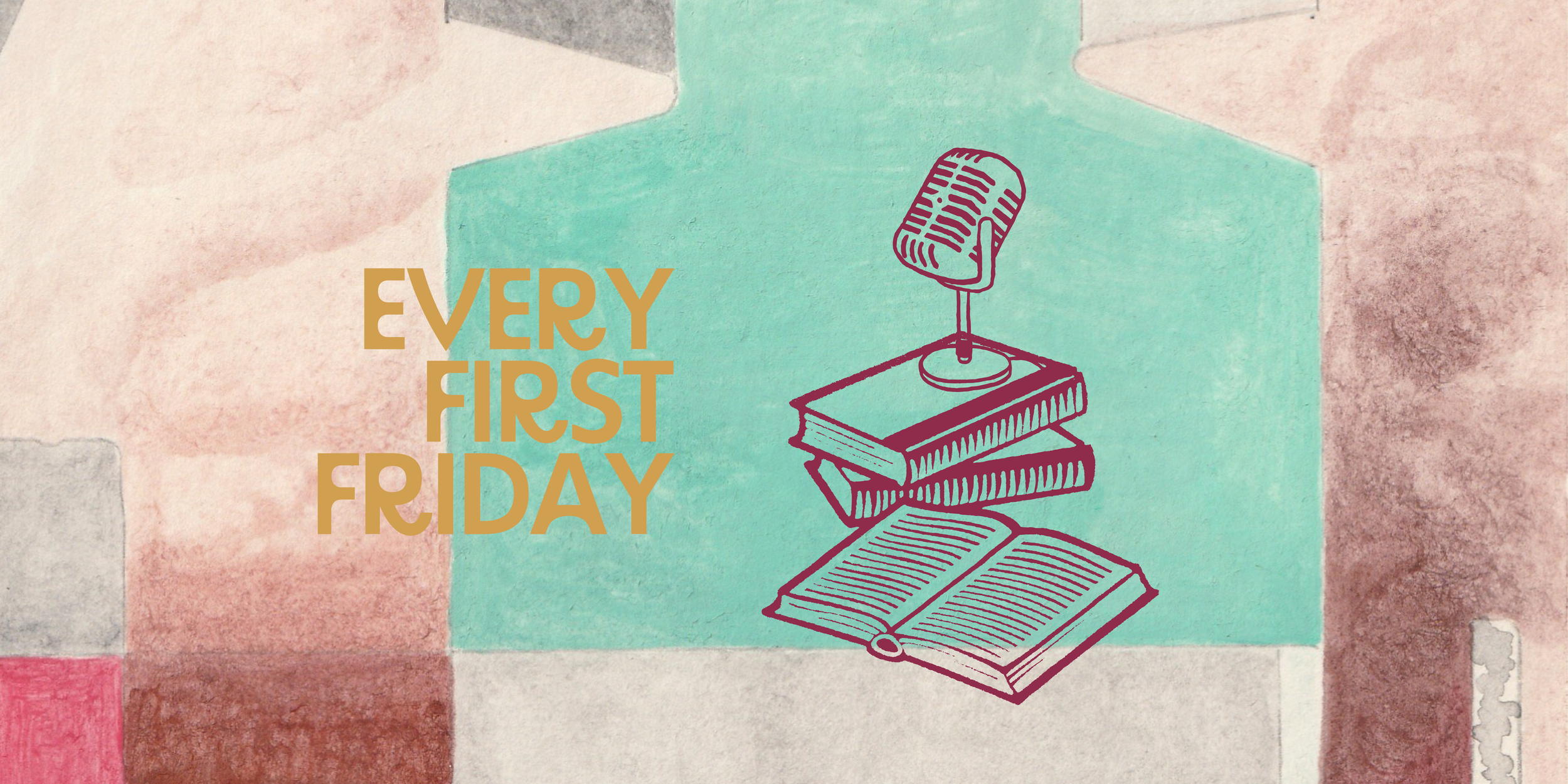 First Fridays OPEN MIC
