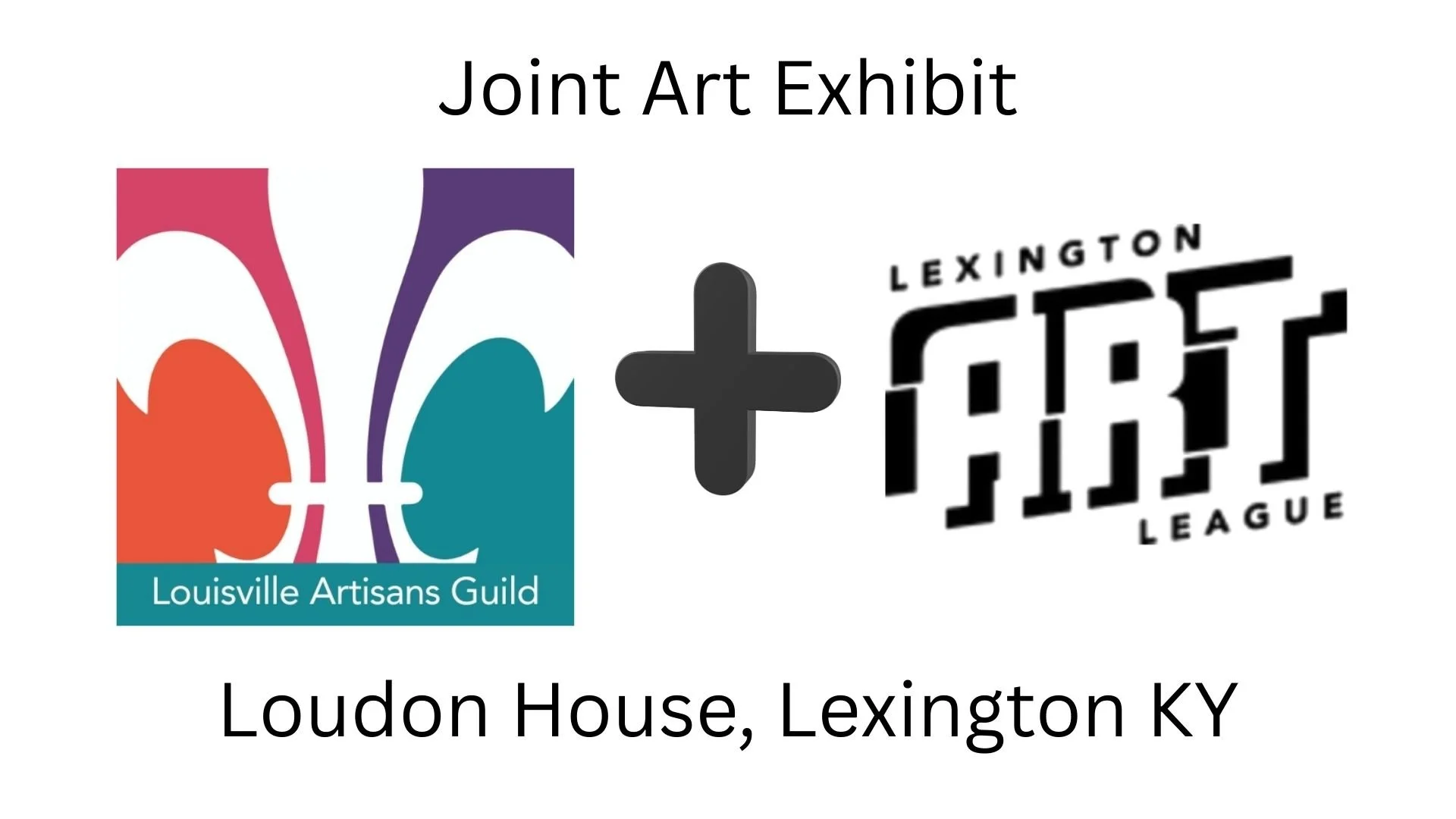LAG + LAL Joint Art Exhibit