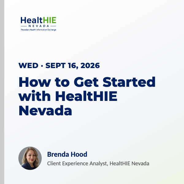 HealtHIE Nevada Onboarding Webinar: How to Get Started