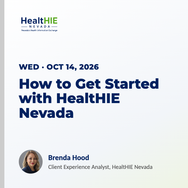 HealtHIE Nevada Onboarding Webinar: How to Get Started