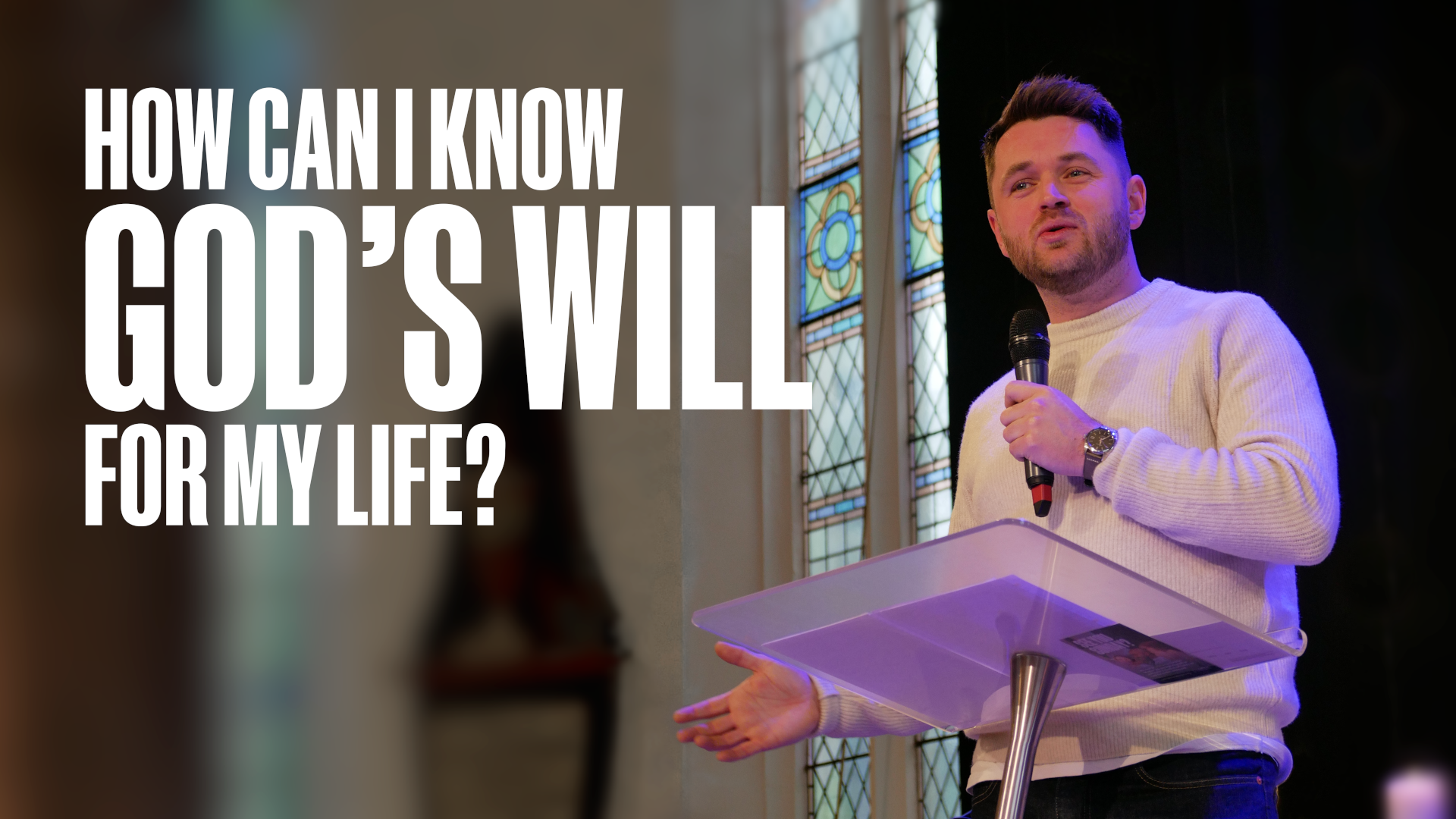 How Can I Know God’s Will For My Life?