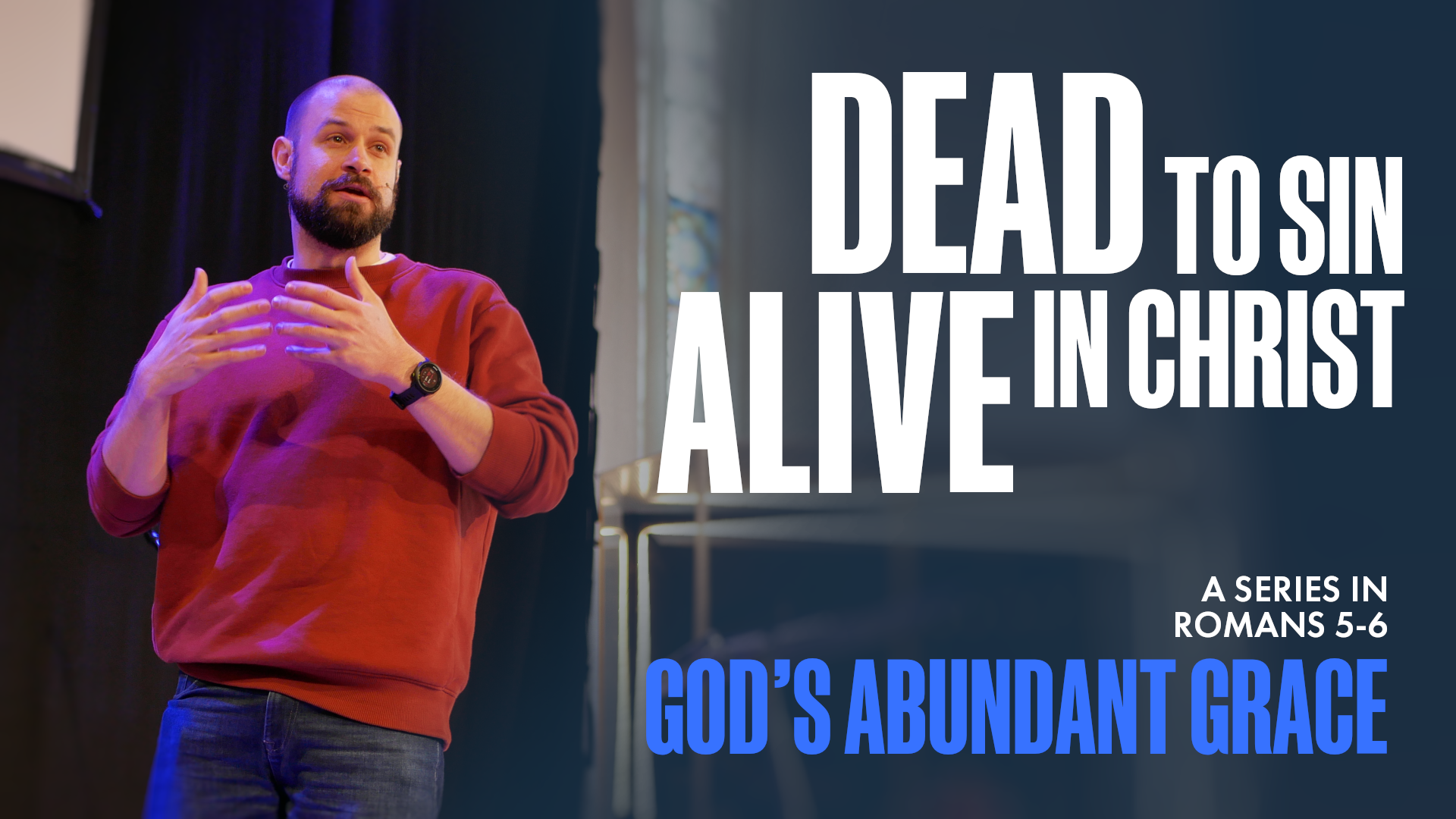 Dead to Sin, Alive in Christ