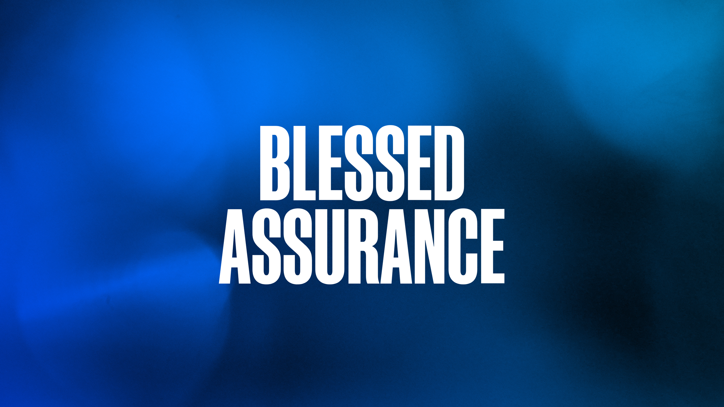 Blessed Assurance