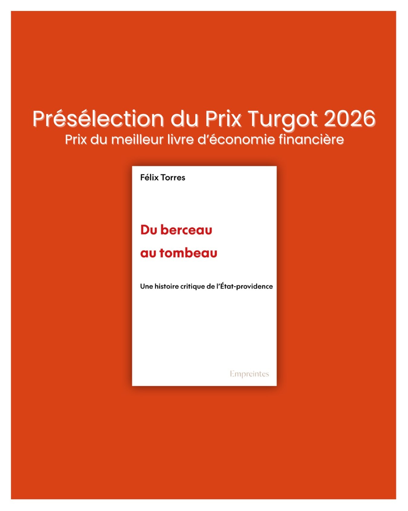 Nous sommes tr&egrave;s heureux d&rsquo;annoncer que F&eacute;lix Torres est pr&eacute;s&eacute;lectionn&eacute; pour le Prix Turgot 2026, prix du meilleur livre d&rsquo;&eacute;conomie financi&egrave;re, pour son ouvrage &laquo;&nbsp;Du berceau au t