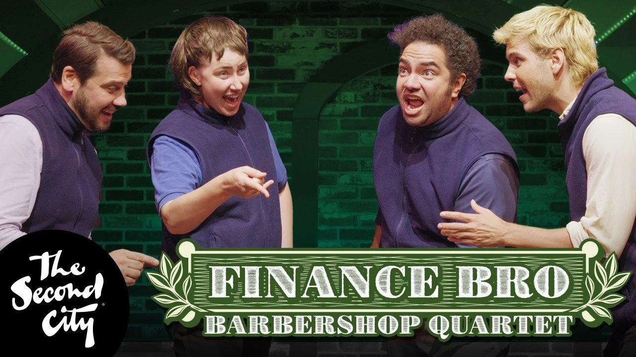 Finance Bro Barbershop Quartet <br> • The Second City