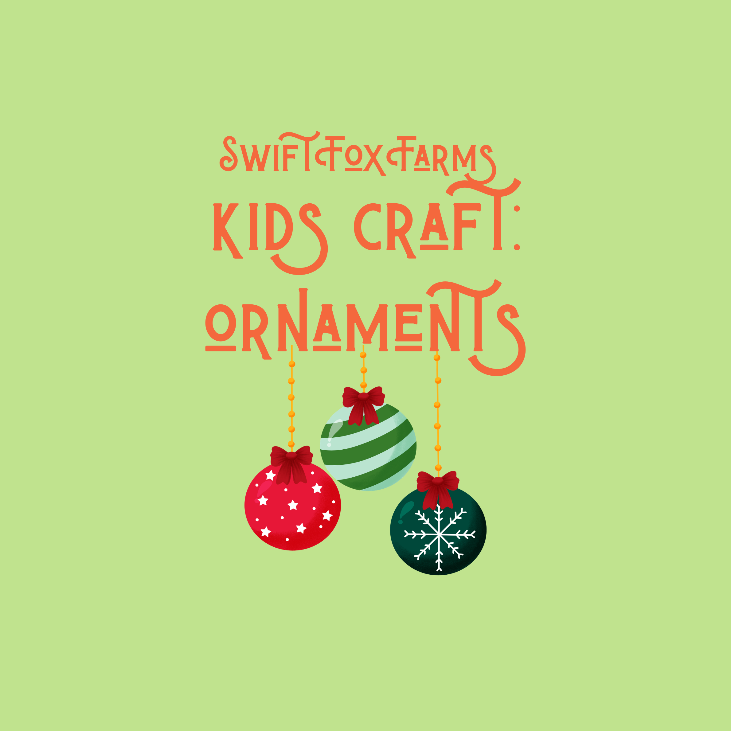 Kids Craft Camp: Ornaments (ages 6+)