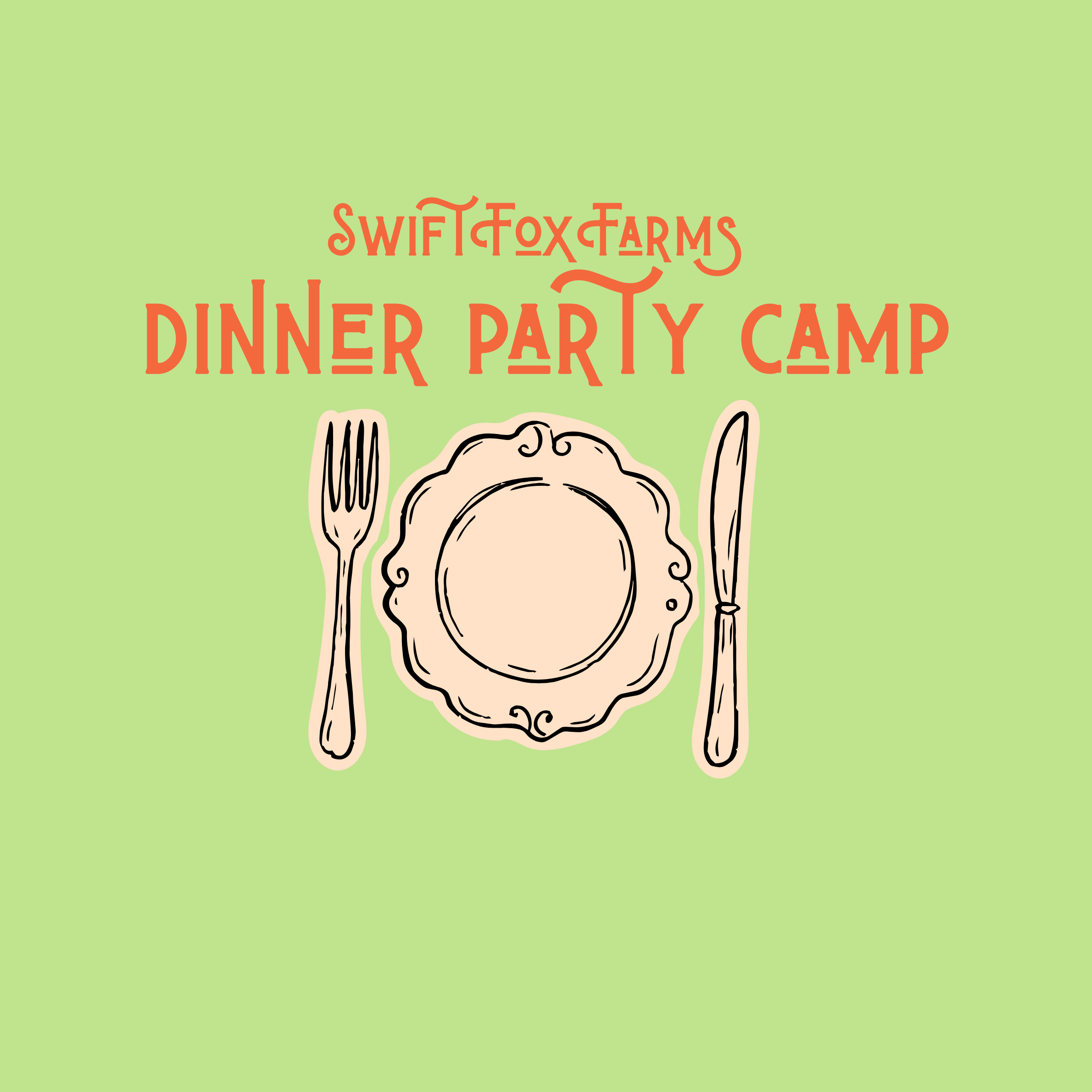 Saturday Camp 11/21: Dinner Party