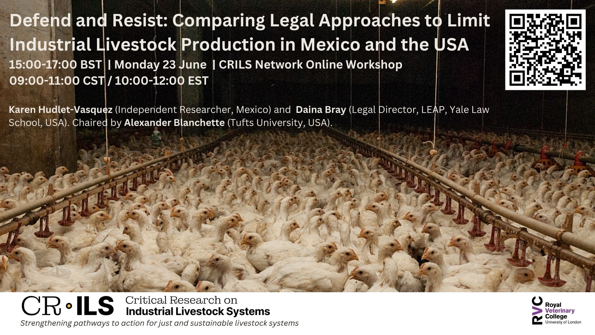 The poster for the online workshop "Defend and Resist: Comparing legal approaches to limit industrial livestock production in Mexico and the US."  The background image: an intensive poultry farming facility with hundreds of white chickens inside.
