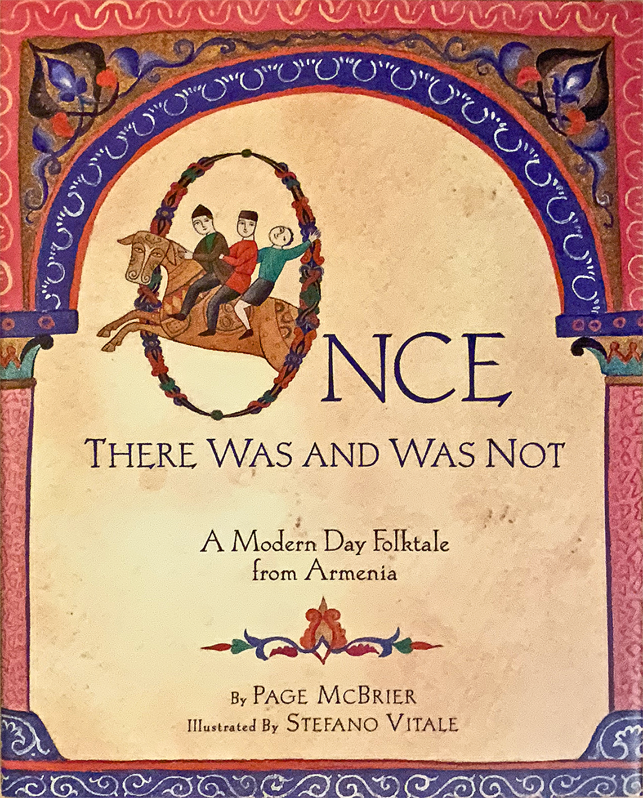 Once There Was and Was Not, Page McBrier, Illustrations Stefano Vitale. Heifer International, Verve Marketing & Design