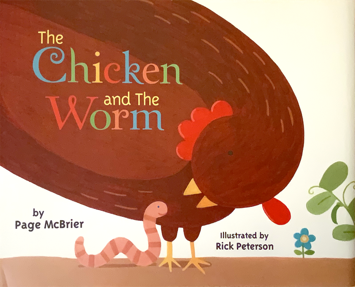 The Chicken and The Worm, Page McBrier, Illustrations Rick Peterson. Heifer International, Verve Marketing & Design