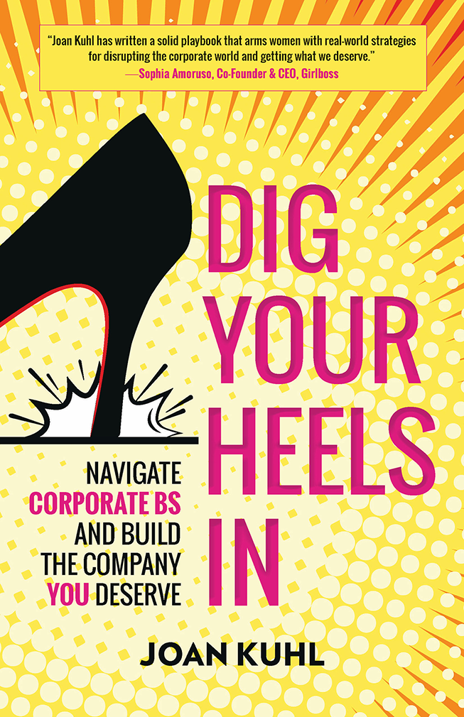 Dig Your Heels In, Joan Kuhl