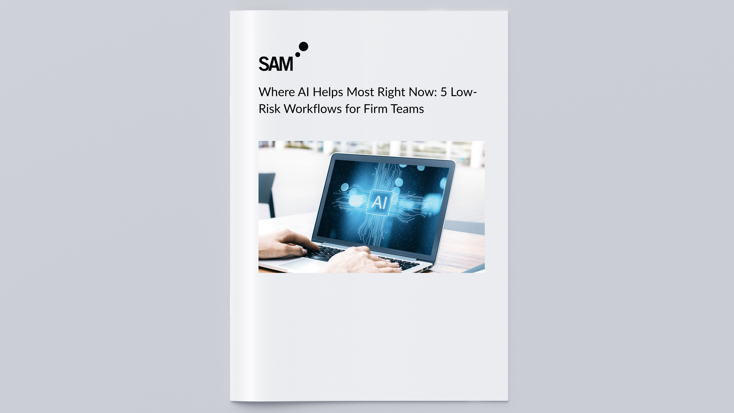 Where AI Helps Most Right Now: 5 Low-Risk Workflows for Firm Teams