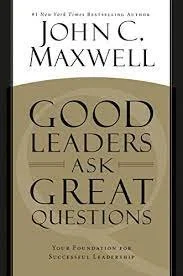 Book cover of 'Good Leaders Ask Great Questions' by John C. Maxwell, featuring a beige and white design with black text.