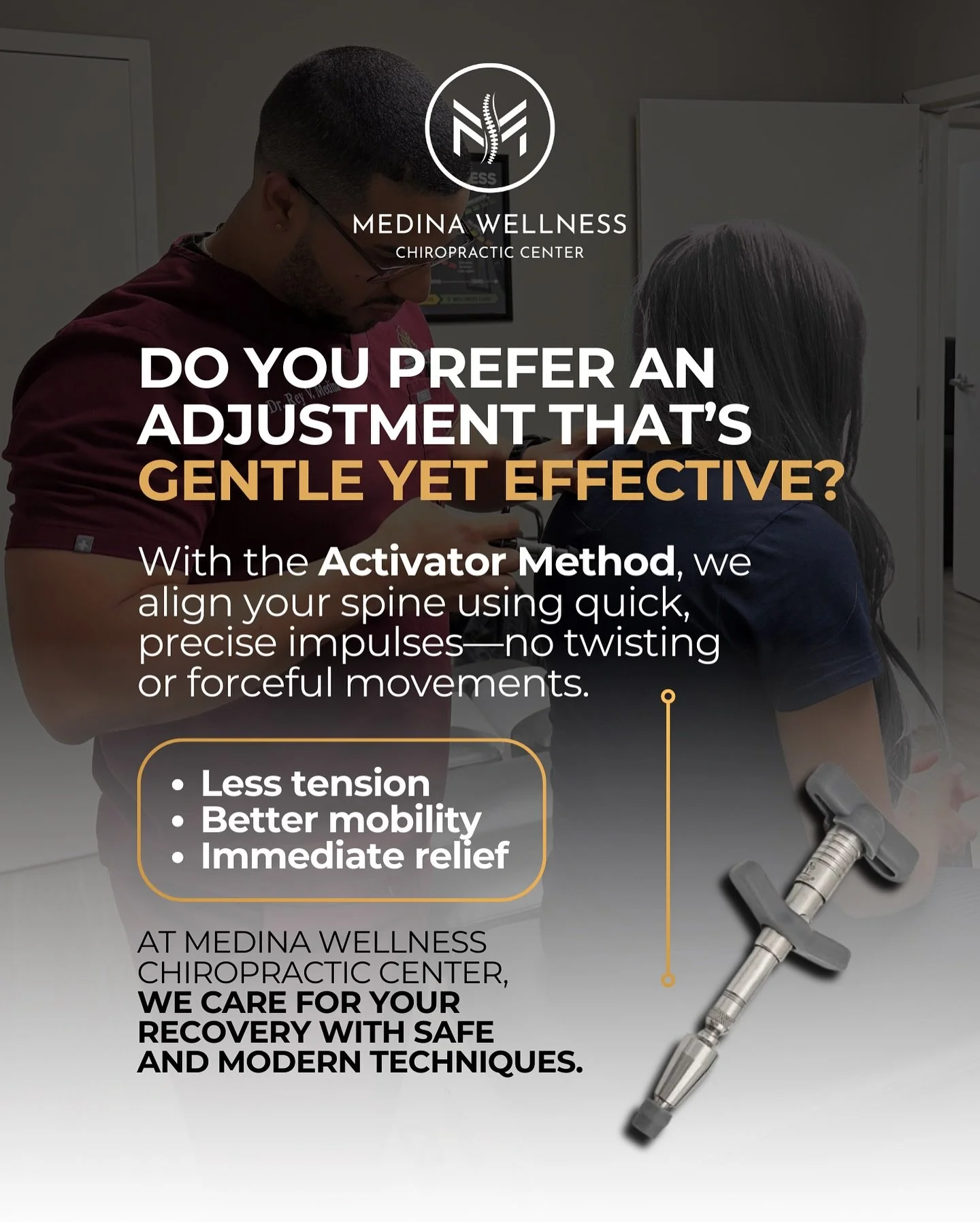 ✨ Looking for an adjustment that&rsquo;s gentle yet powerful?

At Medina Wellness Chiropractic Center, we use the Activator Method &mdash; a modern technique that aligns your spine with quick, precise impulses, without twisting or forceful movements.