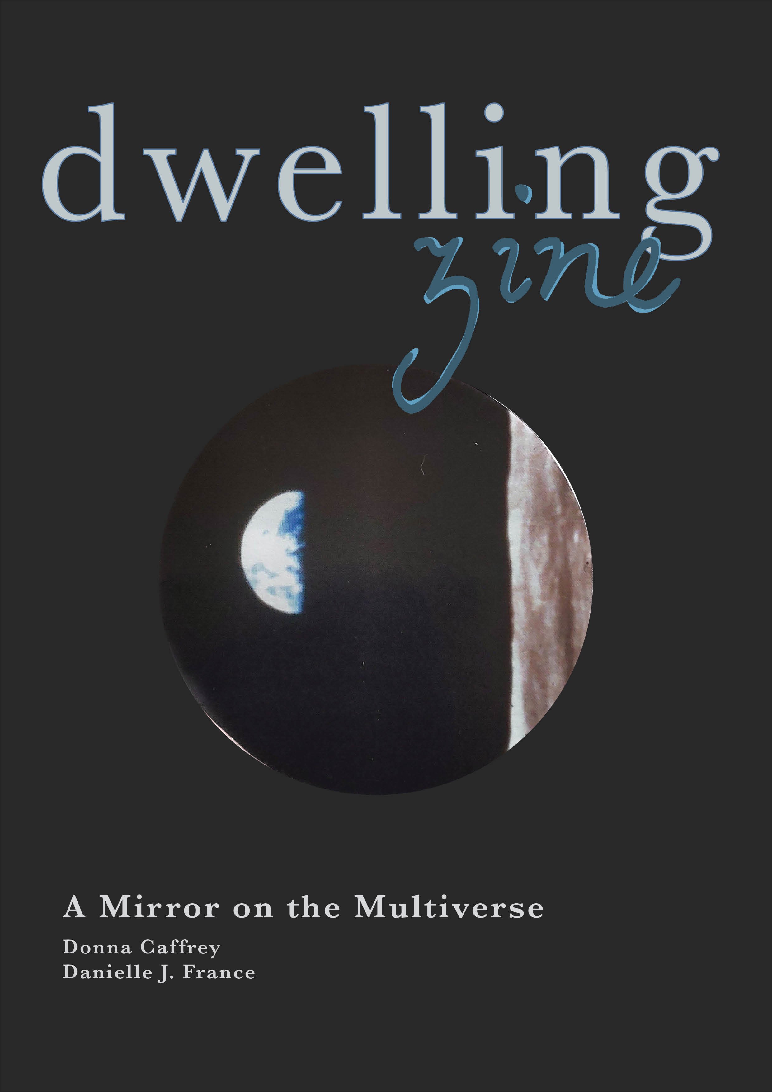 A Mirror on the Multiverse - DwellingZine