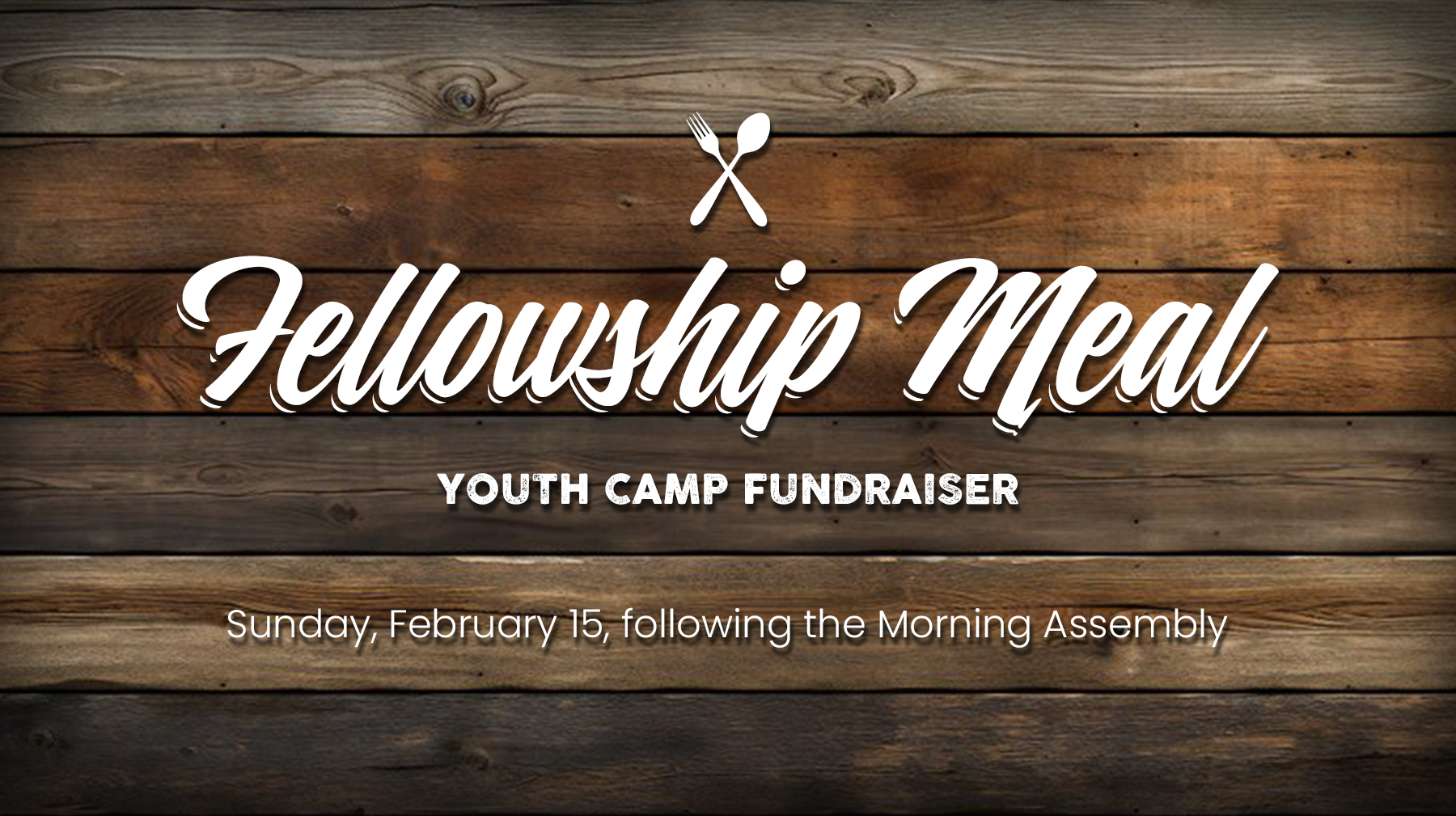 Fellowship Meal Fundraiser