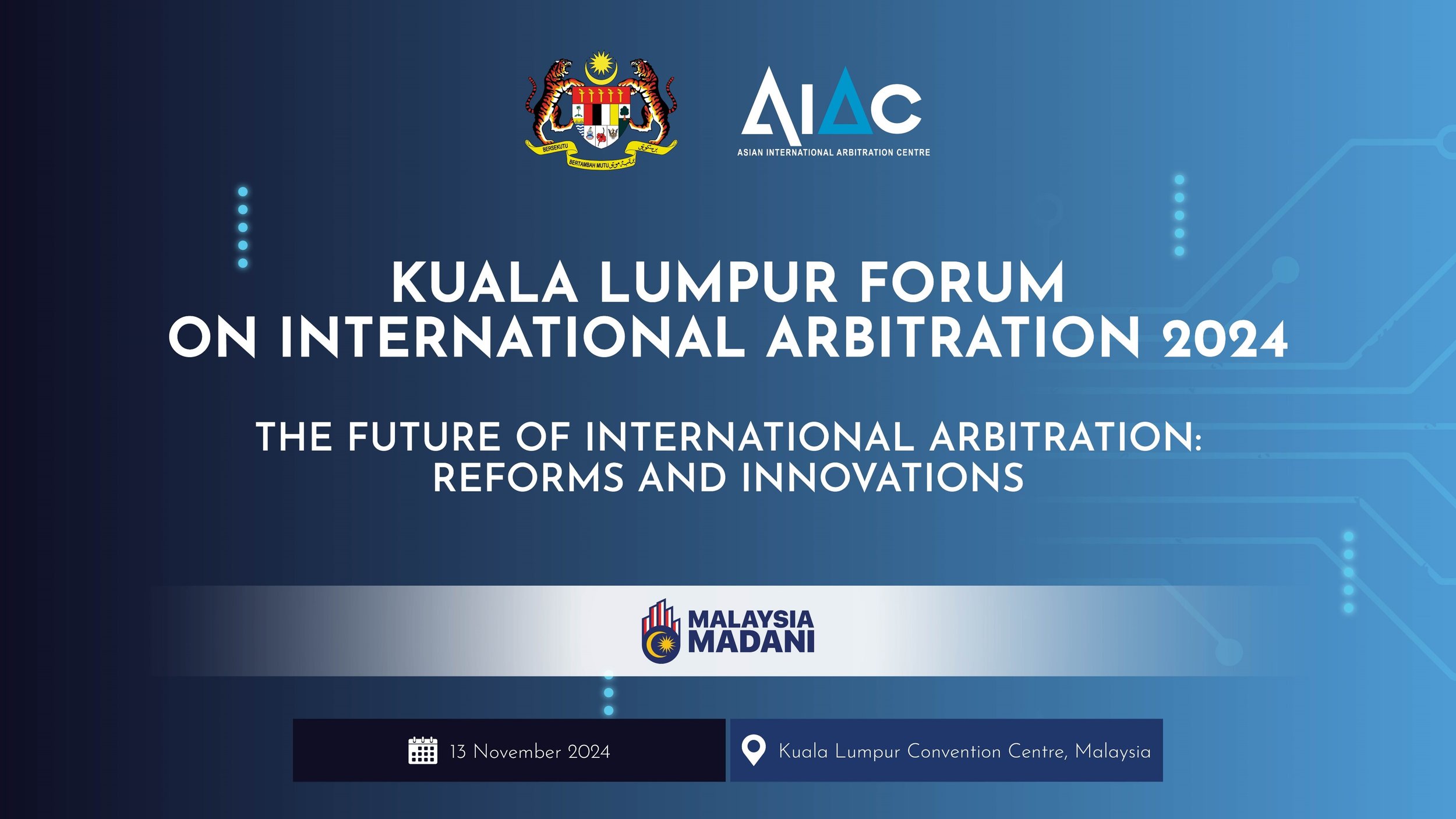 KUALA LUMPUR FORUM ON INTERNATIONAL ARBITRATION 2024