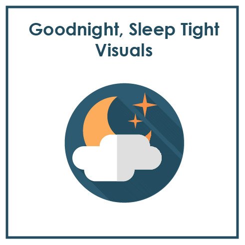 Goodnight Sleep Tight Visuals-01.jpg