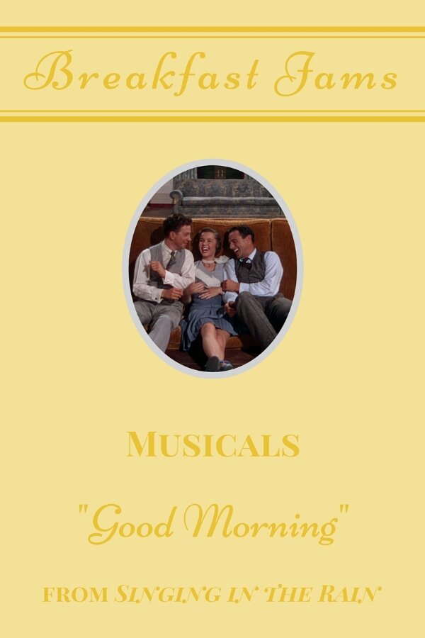 Breakfast Jams: Good Morning (From Singing in the Rain)