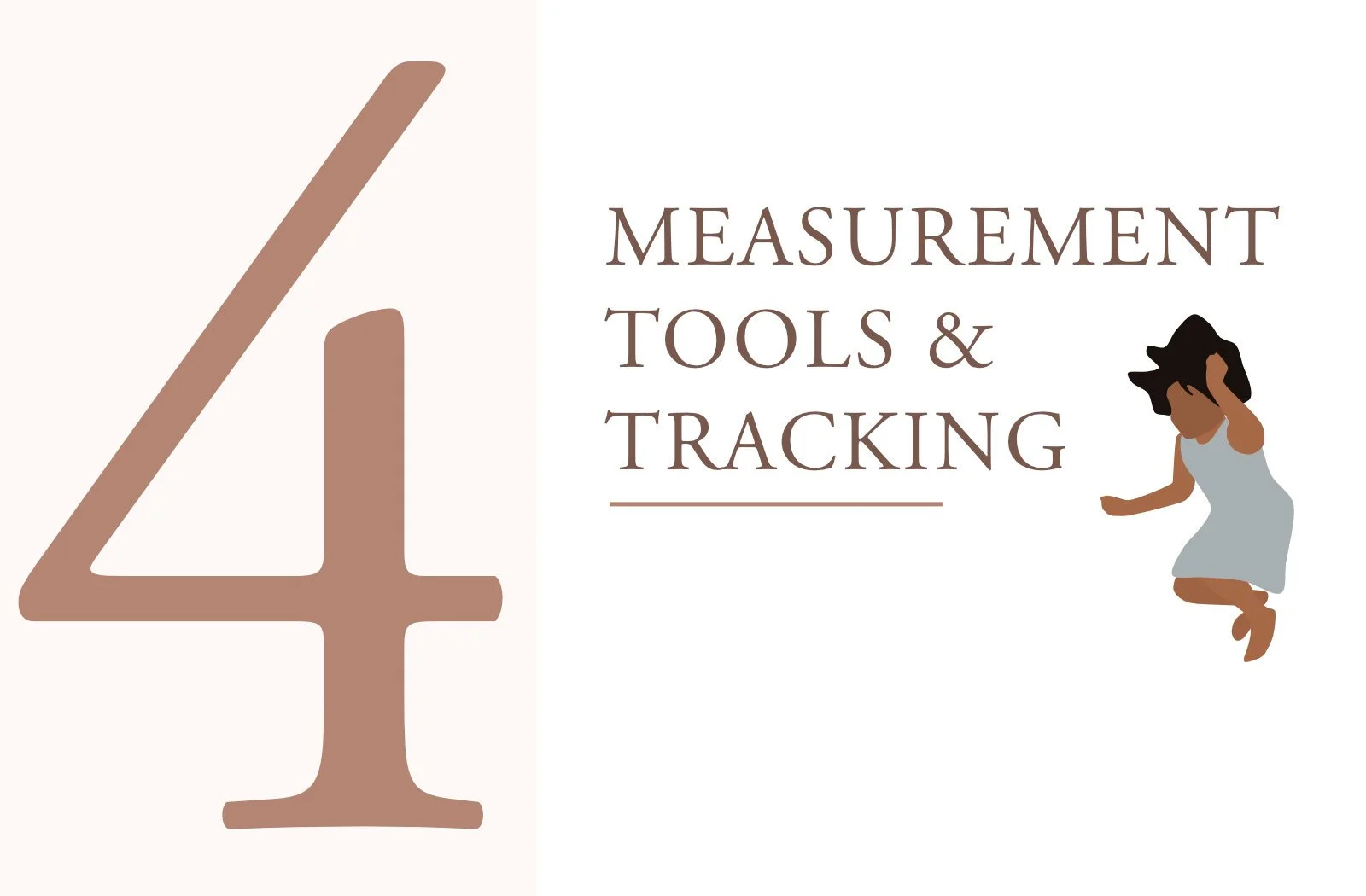 Module 4—Measurement Tools &amp; Data Tracking