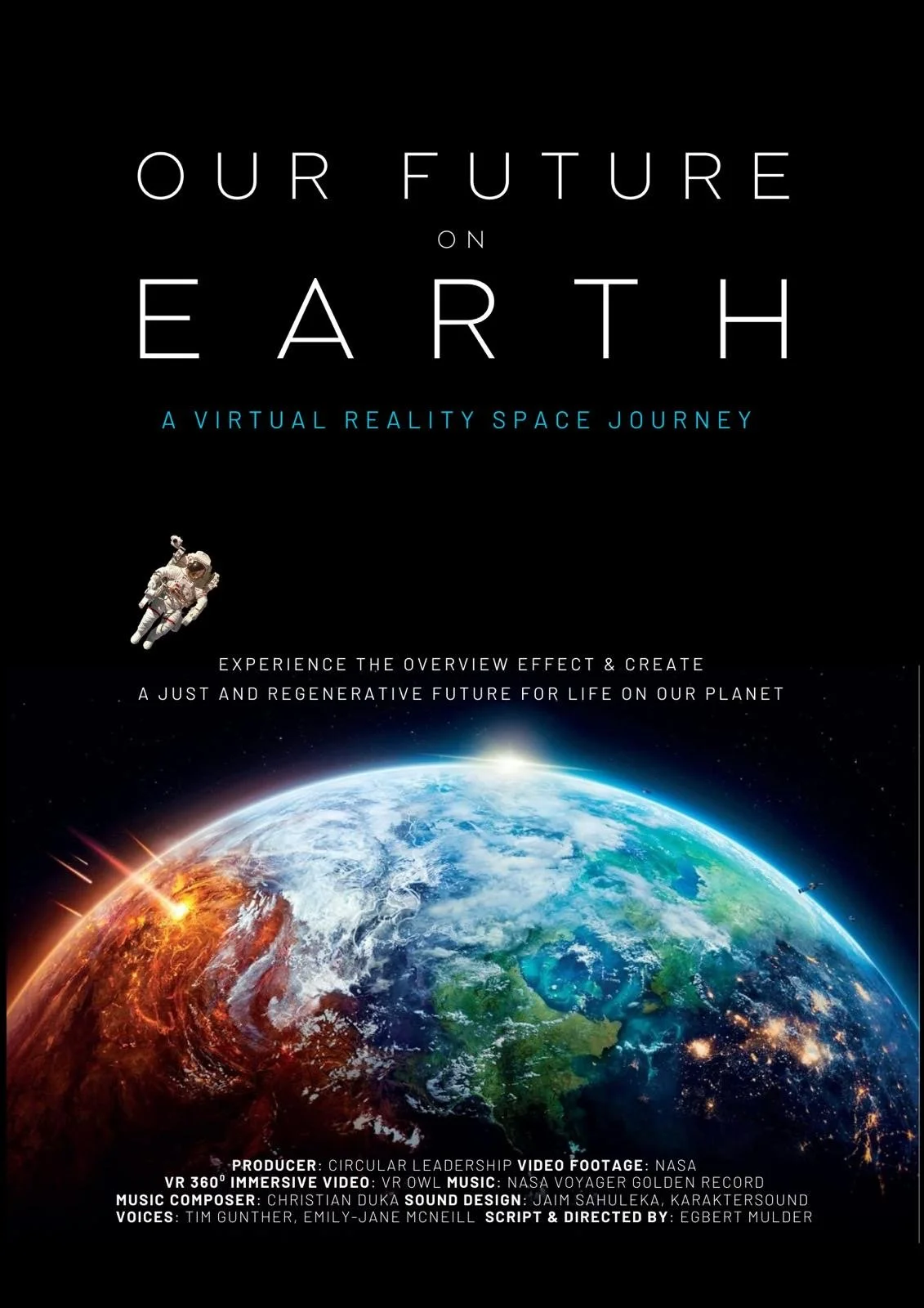 Poster image showing Earth from outer space. Text reads 'Our future on Earth: A virtual reality space journey'.