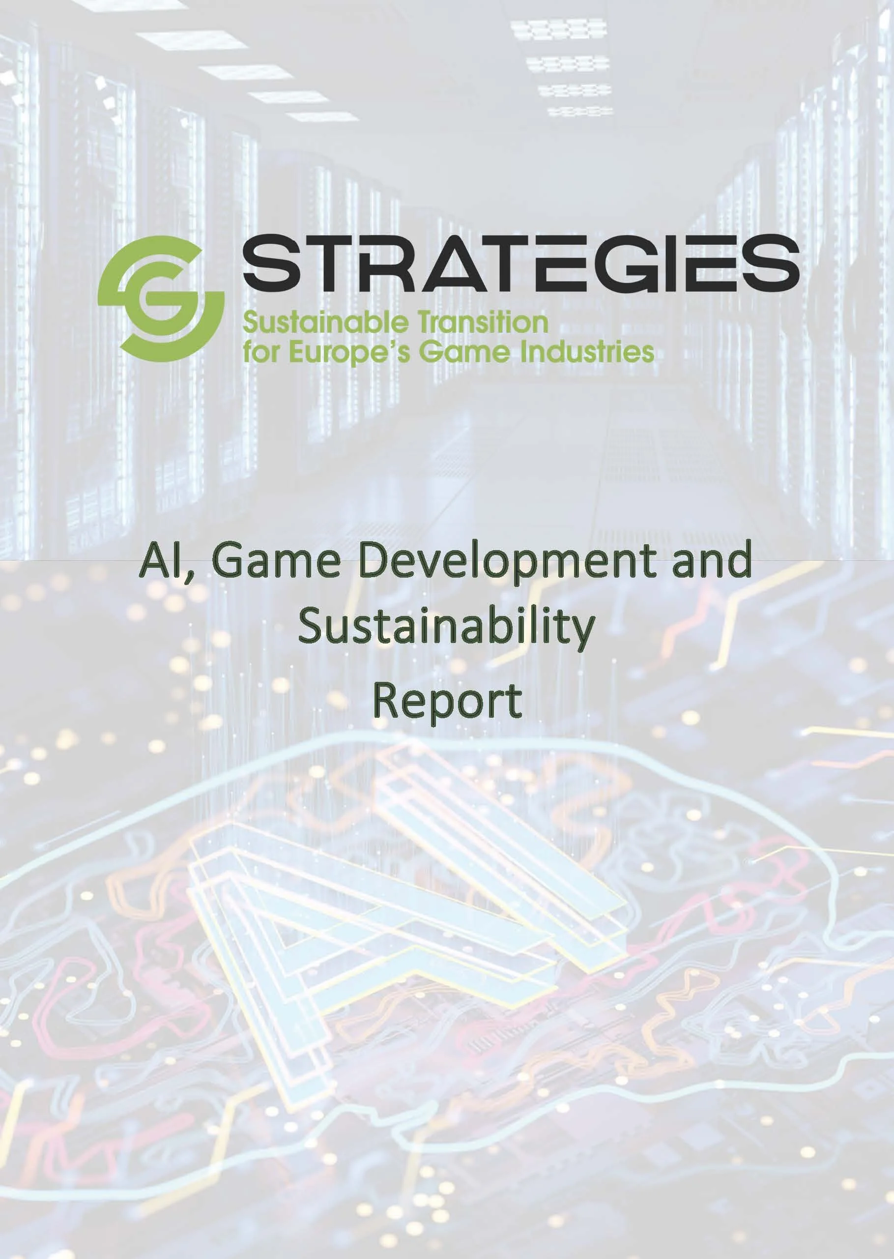 Report cover image. STRATEGIES logo and title that reads AI, Game Development and Sustainability Report