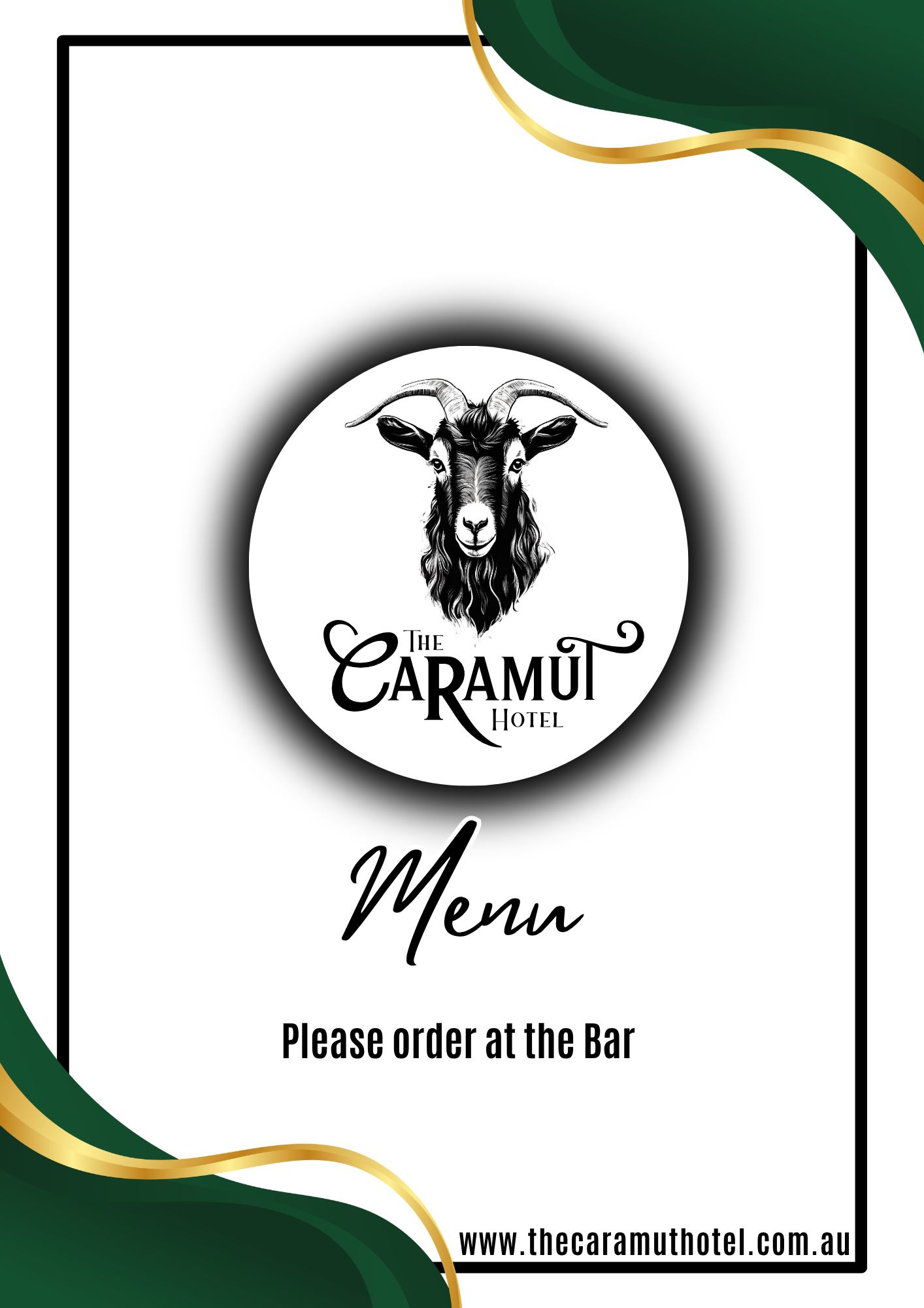 Menu cover for The Caramut Hotel featuring a black and white goat logo, with green and gold decorative borders, and text that says 'Please order at the Bar' and the website URL www.thecaramuthotel.com.au.