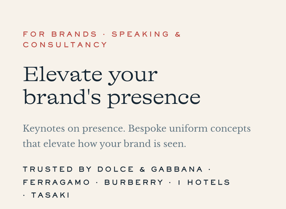 Speaking and brand consultancy by Oriona Robb for luxury brands, trusted by Dolce & Gabbana, Ferragamo, Burberry, 1 Hotels and Tasaki