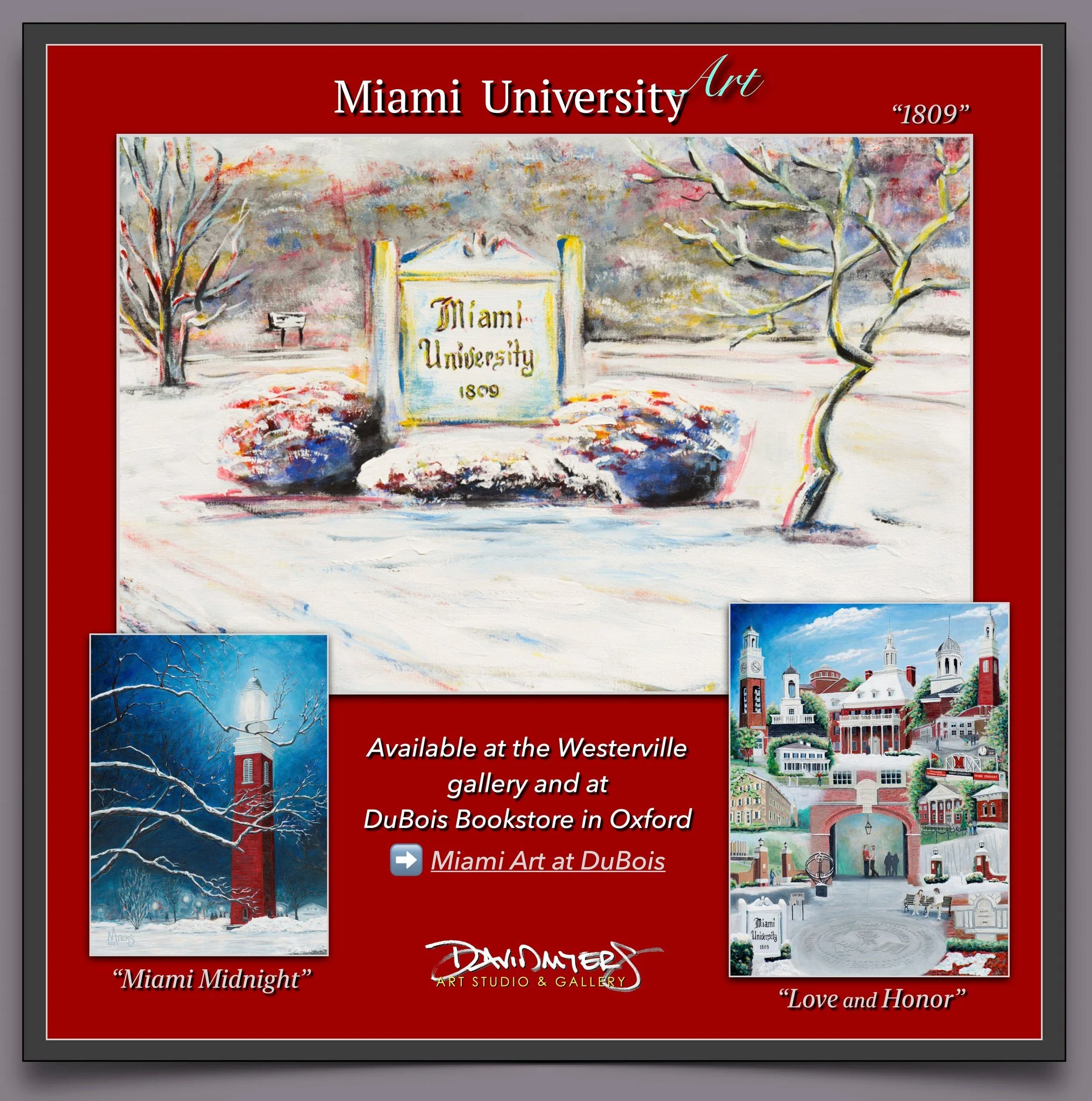 ✨ Celebrate the Miami Tradition with Art! ✨

�From &ldquo;1809&rdquo; and &ldquo;Miami Midnight&rdquo; to &ldquo;Love and Honor,&rdquo; these Miami University&ndash;themed prints and notecards are available in various sizes, framed &amp; unframed&mda