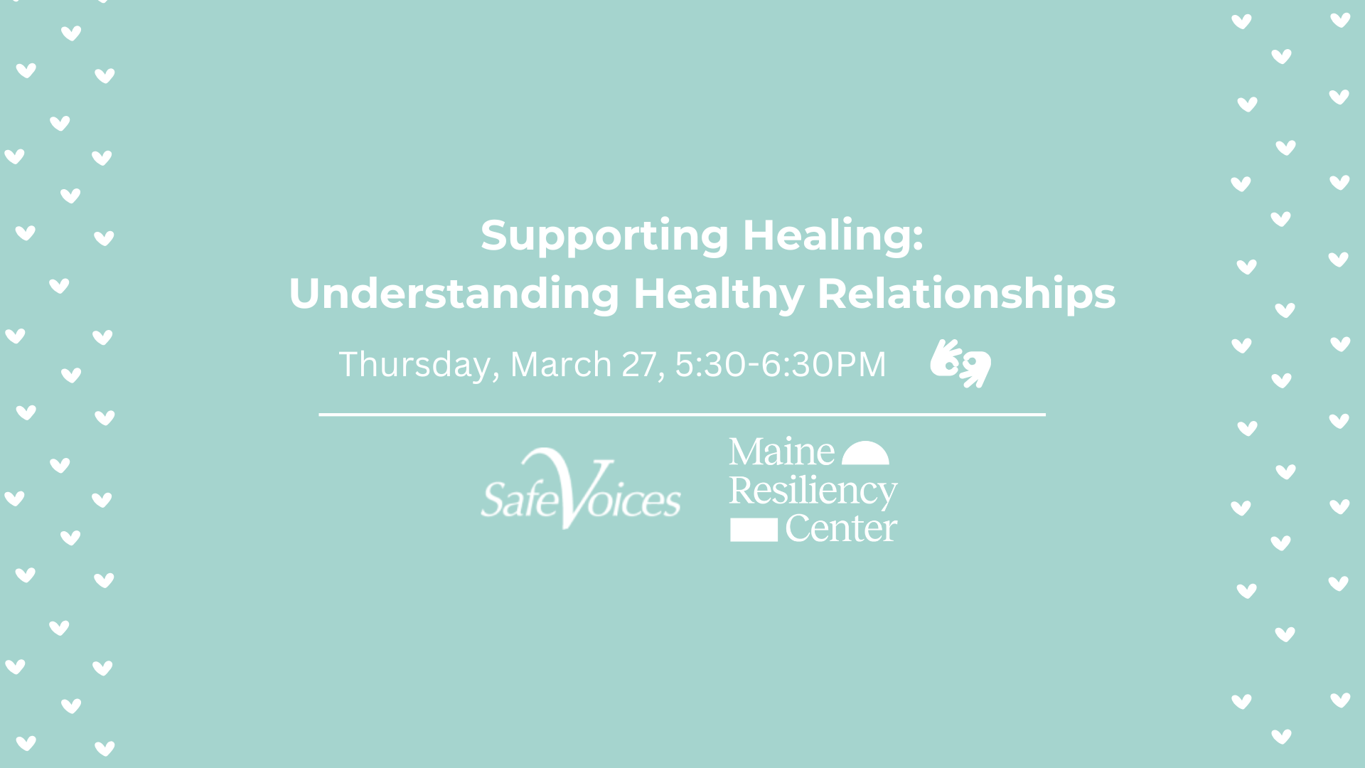 Supporting Healing: Understanding Healthy Relationships (with Safe Voices)