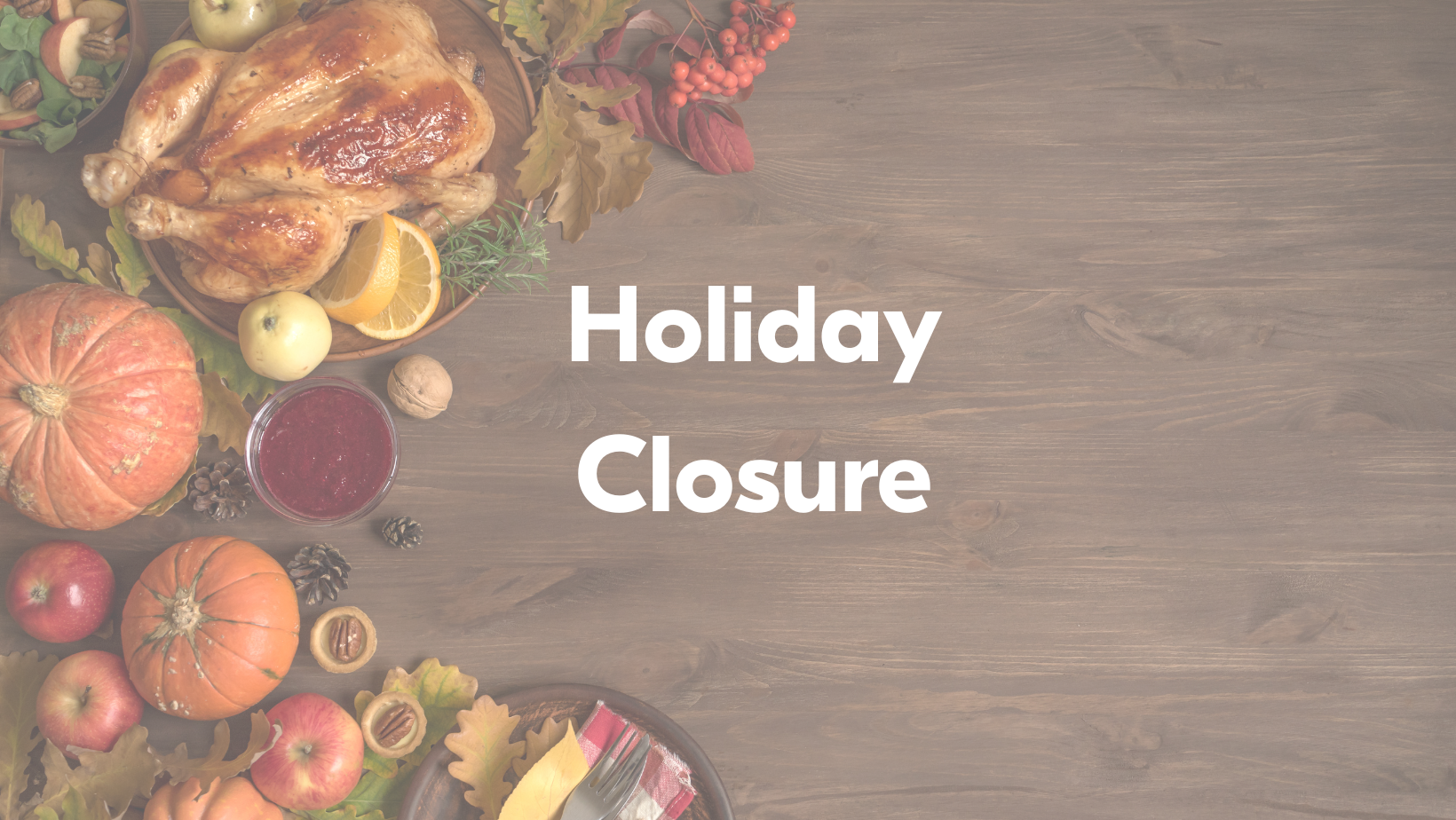 Holiday Closure 