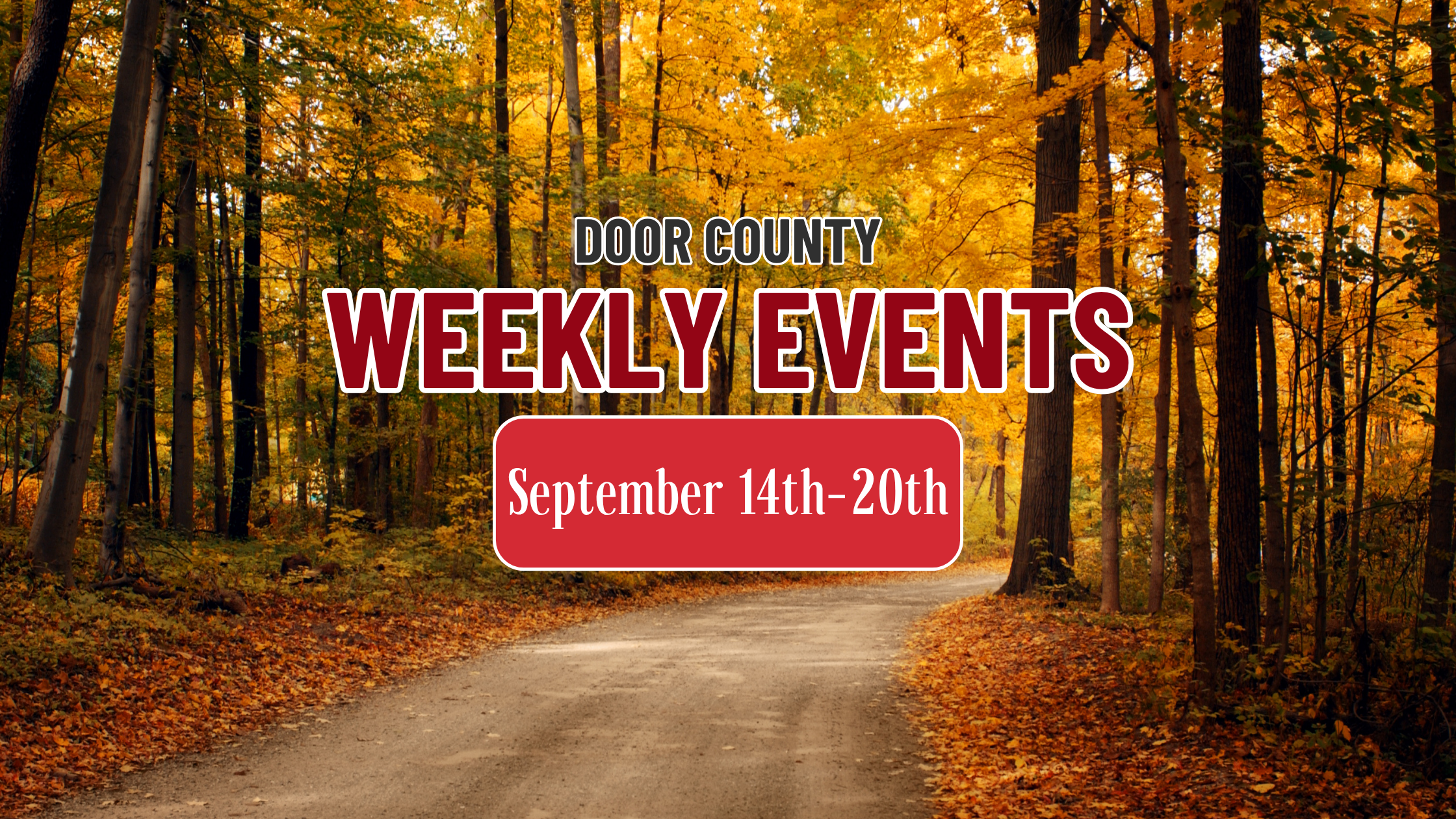 This Week’s Door County Fall Activities: September 14th-20th