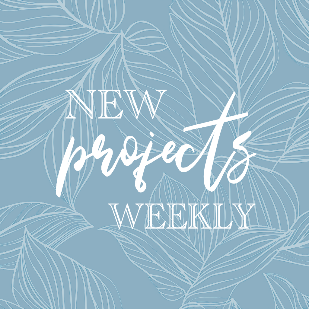 new projects weekly.png