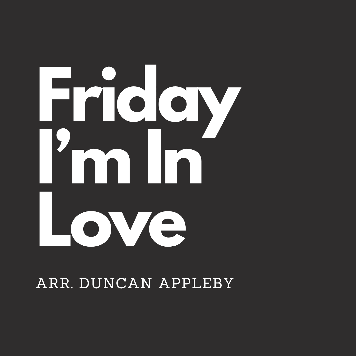 Friday I'm In Love.png