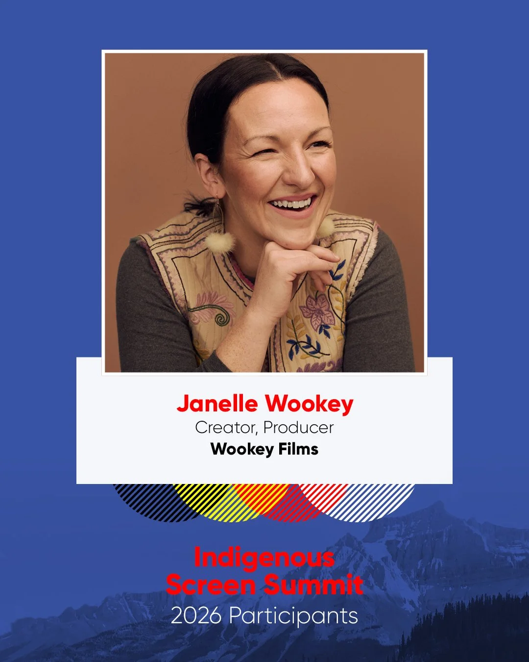 JANELLE WOOKEY ANNOUNCED AS PARTICIPANT IN THE 2026 INDIGENOUS SCREEN SUMMIT PRESENTED BY BANFF WORLD MEDIA FESTIVAL