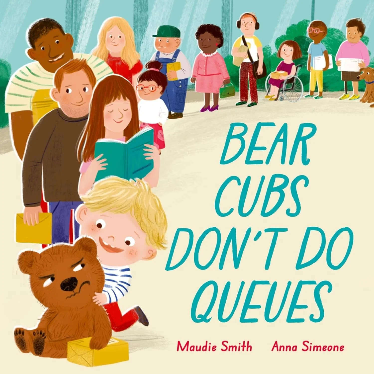 Bear Cubs Don't Do Queues by Maudie Smith and Anna Simeone