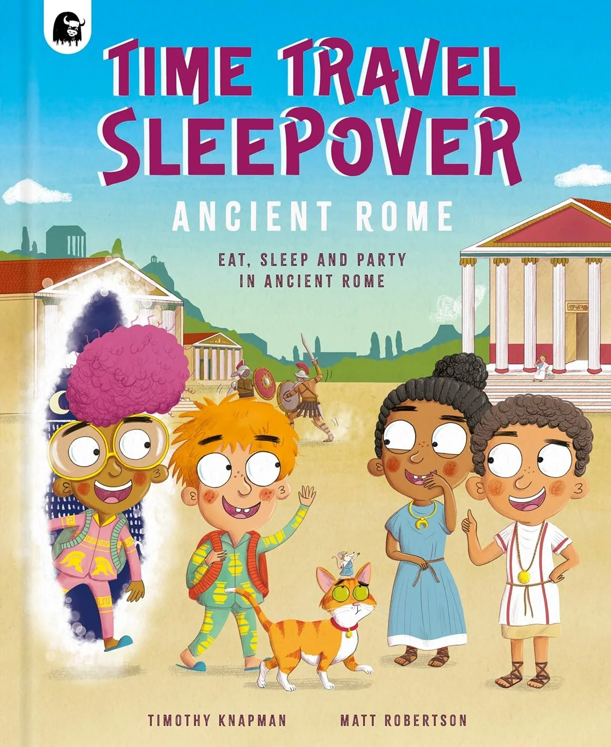 Time Travel Sleepover: Ancient Rome