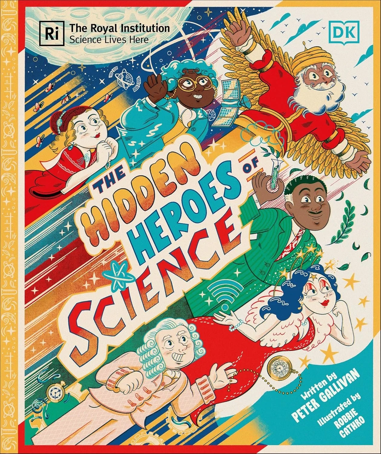 The Hidden Heroes of Science