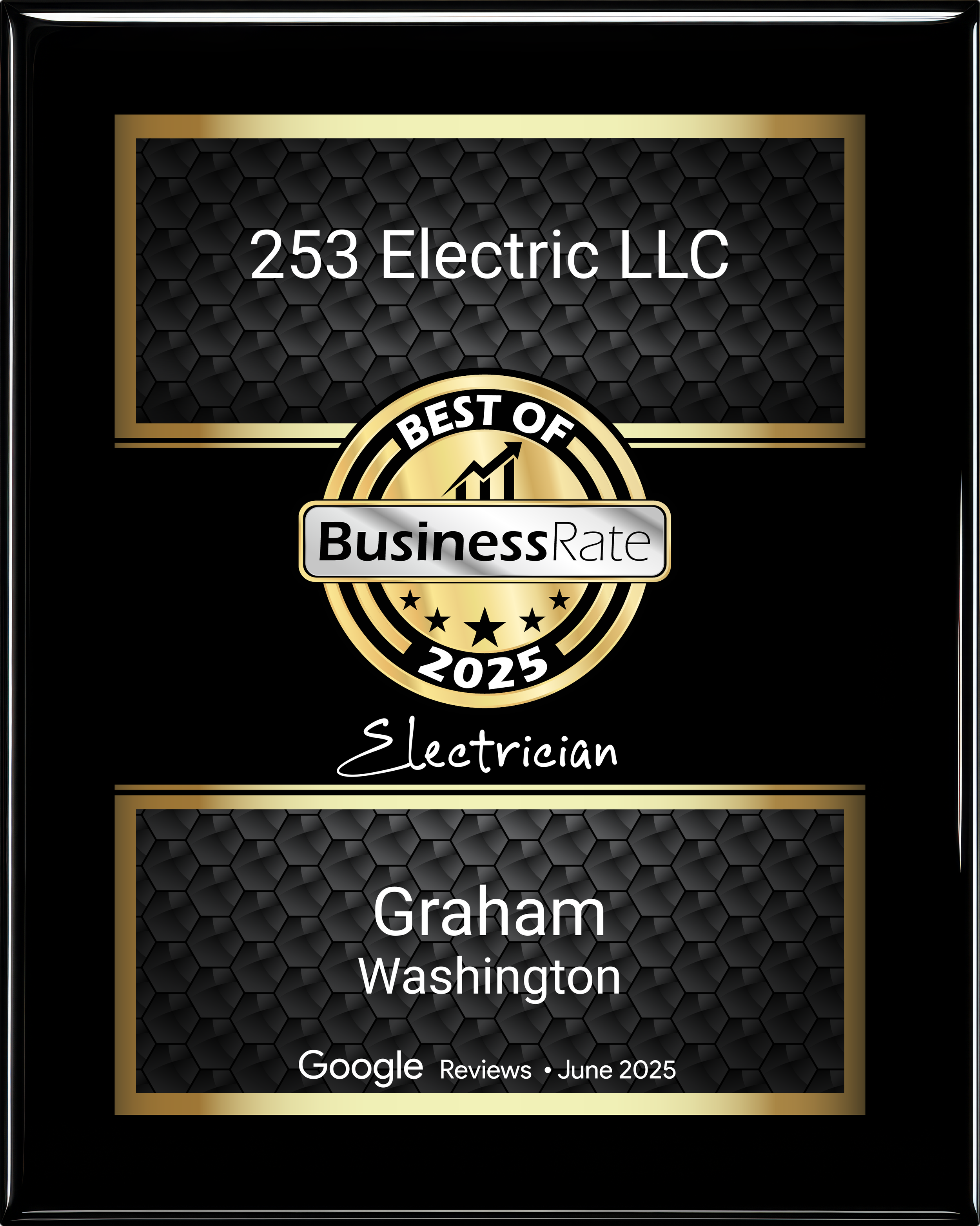 Business award plaque for electrician Graham Washington from 253 Electric LLC, recognized as Best of Business Rate 2025, based on Google reviews in June 2025.