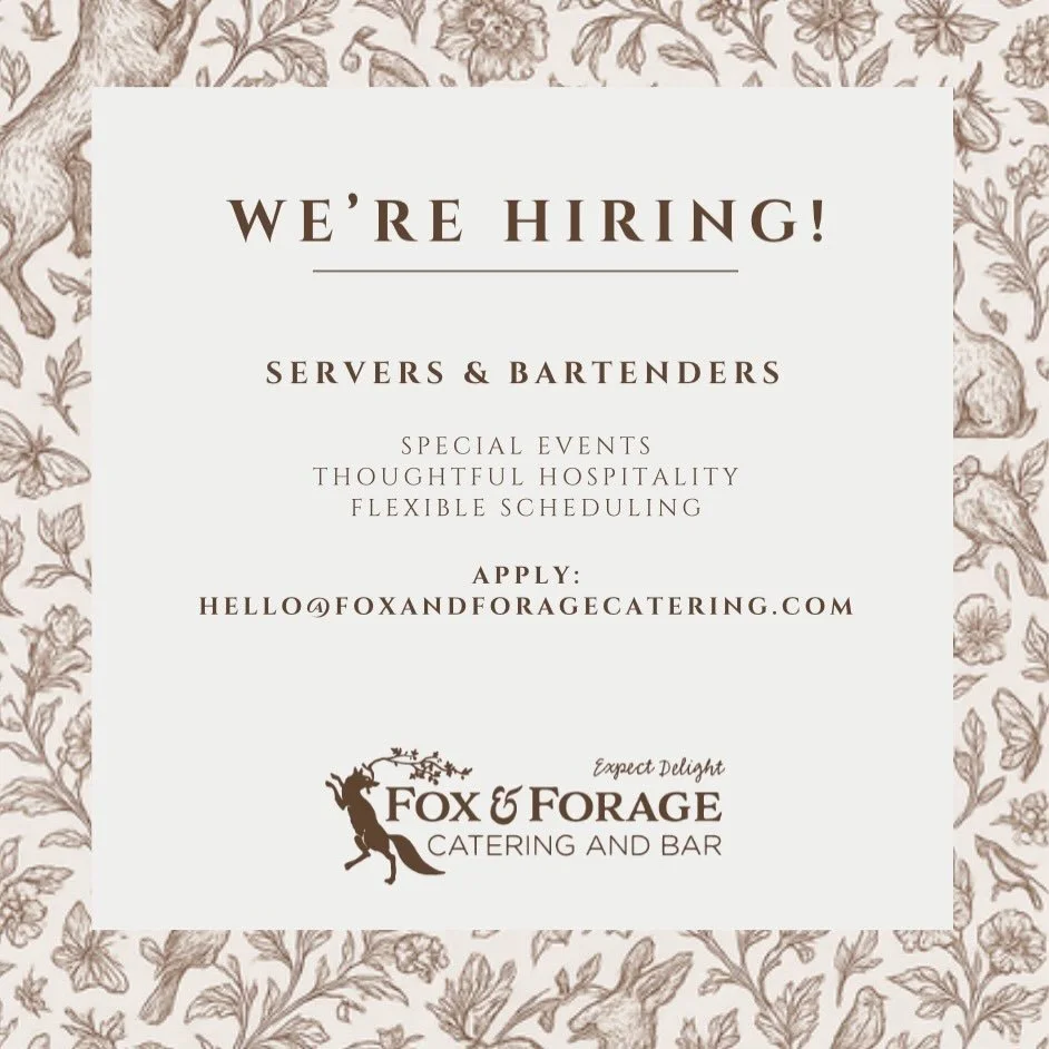 Our events team is growing 🤍

We&rsquo;re looking for servers and bartenders who care about hospitality, enjoy weddings and special events, and appreciate flexible, event-based scheduling. 

To apply, email hello@foxandforagecatering.com and tell us
