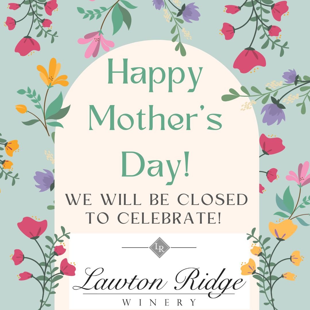 Give your mother the gift of great wine this weekend! We are open normal hours from 12-6 pm this Friday and Saturday for tastings or grabbing wine bottles for gifts. We will be closed on Sunday for Mother's Day so the mothers on our staff (and those 