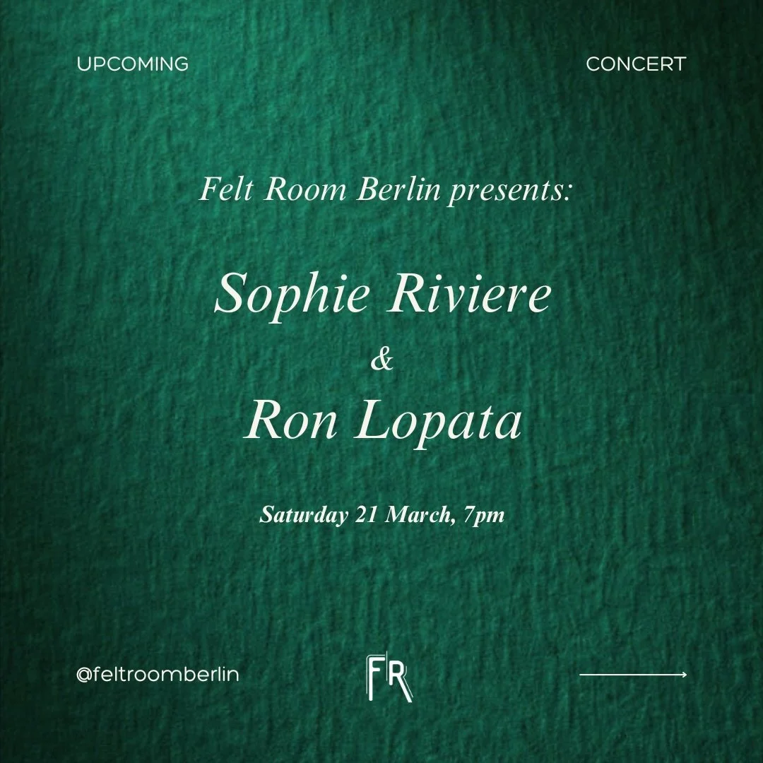 Saturday 21.3.26 at 7pm, presenting: Sophie Riviere &amp; Ron Lopata. Can&rsquo;t wait!