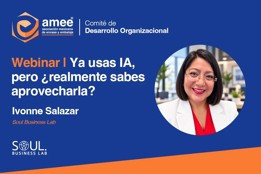 Webinar | Ya usas IA, pero ¿realmente sabes aprovecharla? por Ivonne Salazar