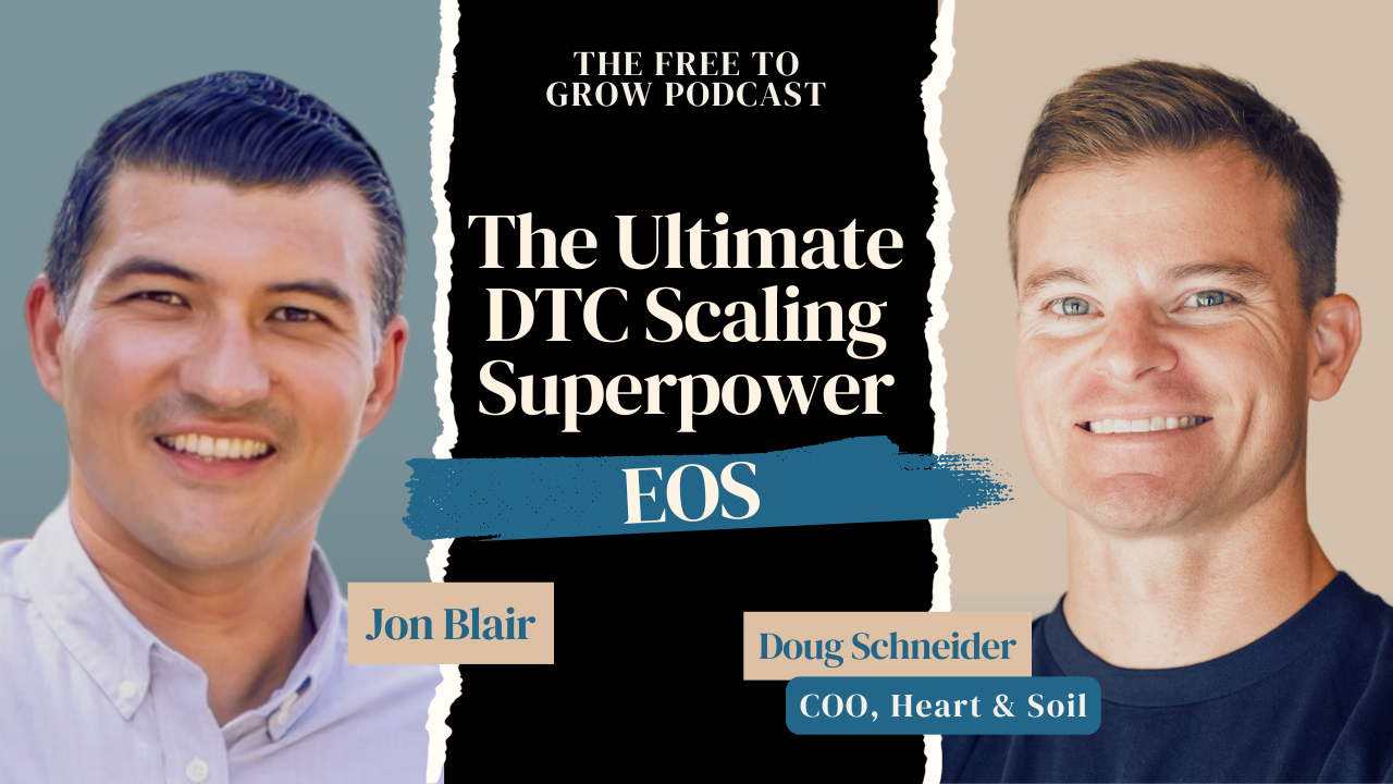 Podcast: The Ultimate DTC Scaling Superpower: EOS 