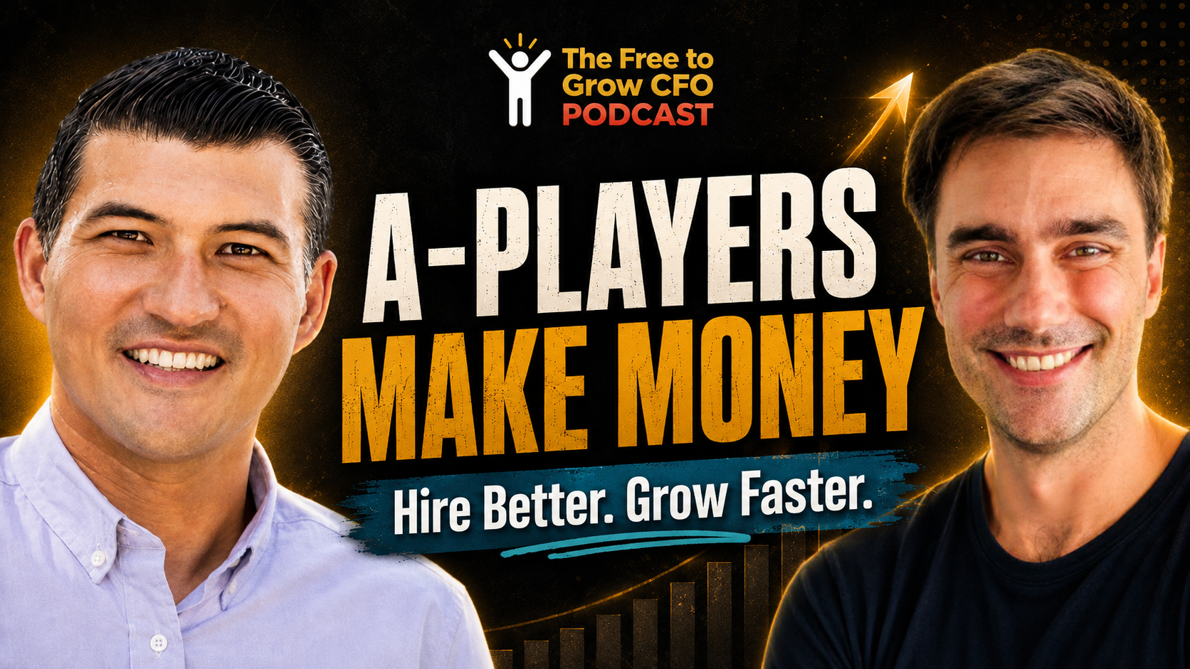 Podcast: How to Hire A-Players Who Actually Grow Your Business